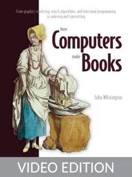 How Computers Make Books Video Edition